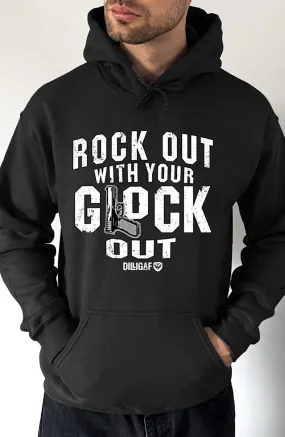 Rock Out, Glock Out Pullover Hoodie